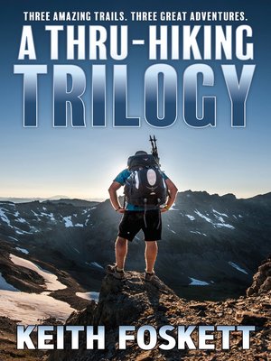 cover image of A Thru-Hiking Trilogy